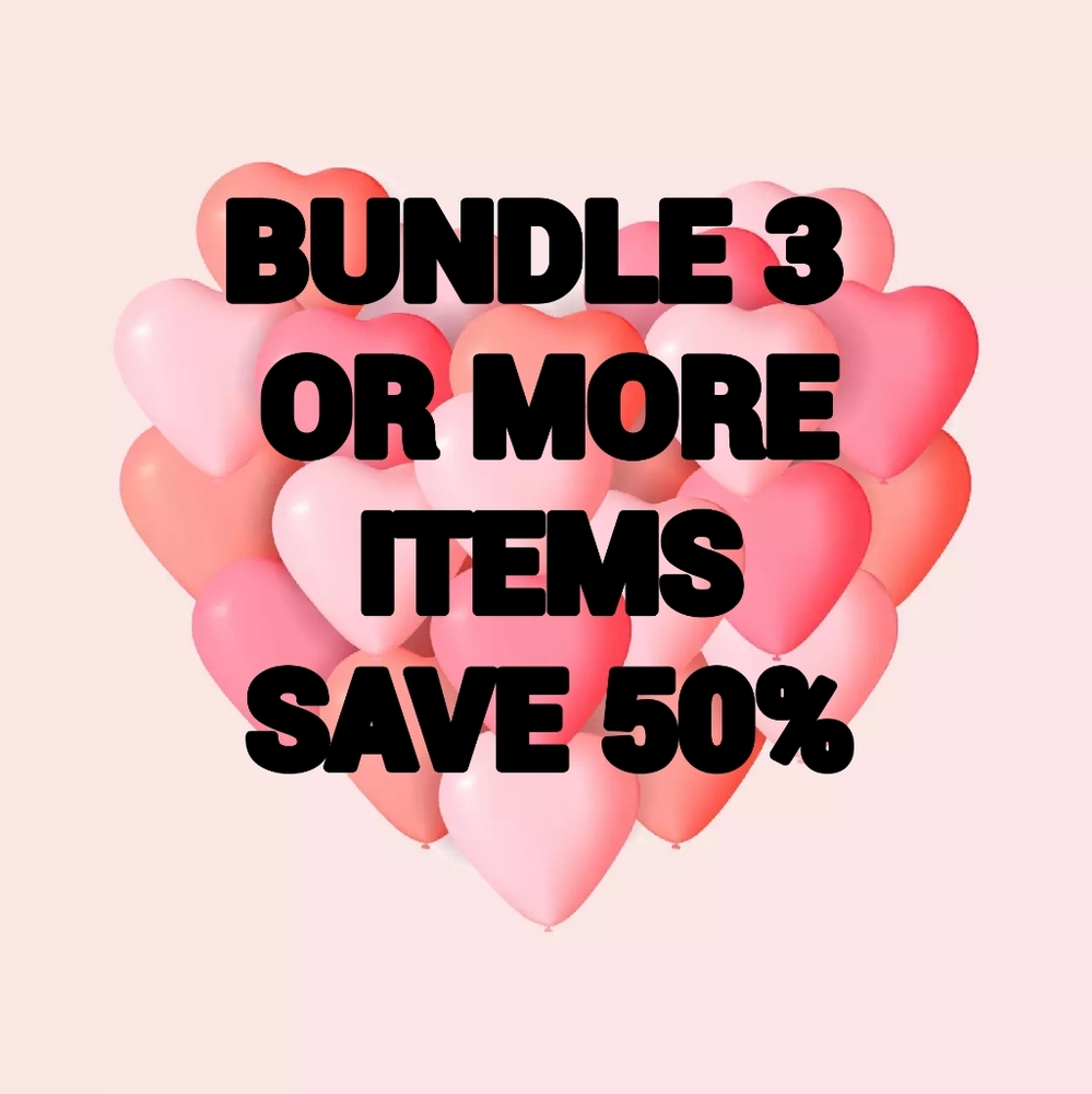 Bundle any three or more items save 50%